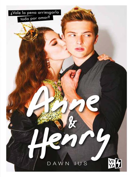 Title details for Anne & Henry by Dawn Ius - Available